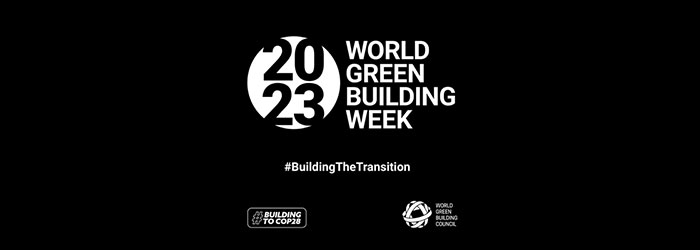 World Green Building Week 2023 – #BuildingTheTransition ​