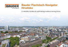 Pogledajte novitet tvrtke Bauder doo, člana Hrvatskog savjeta za zelenu gradnju, na našem tržištu Online konfigurator krovnog izolacijskog sustava – Bauder Flachdach-Navigator!