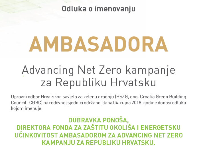 Ovom kampanjom postavljeni su ambiciozni ciljevi i mi kao država tome, na svim razinama, trebamo težiti, ističe Ambasador ANZ kampanje u Hrvatskoj Dubravko Ponoš, direktor FZOEU, imenovan Ambasadorom Advancing Net Zero kampanje u RH