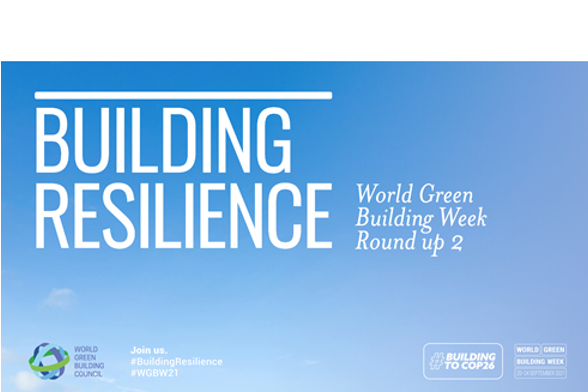 Round up 2: World Green Building Week 2021