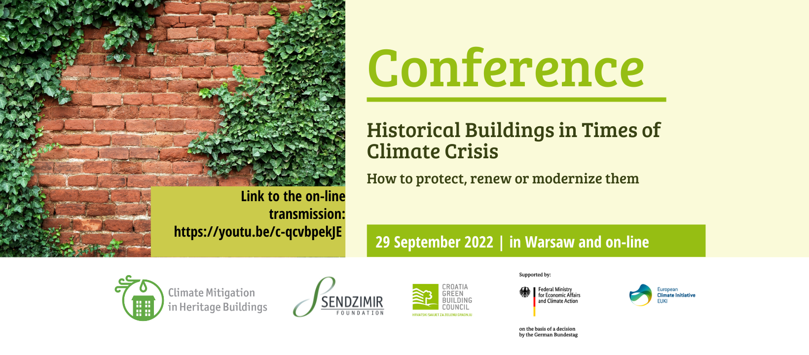 ONLINE CONFERENCE: Historical Buildings in the Times of Climate Crisis. How to protect, renew or modernize them, 29.9.2022.