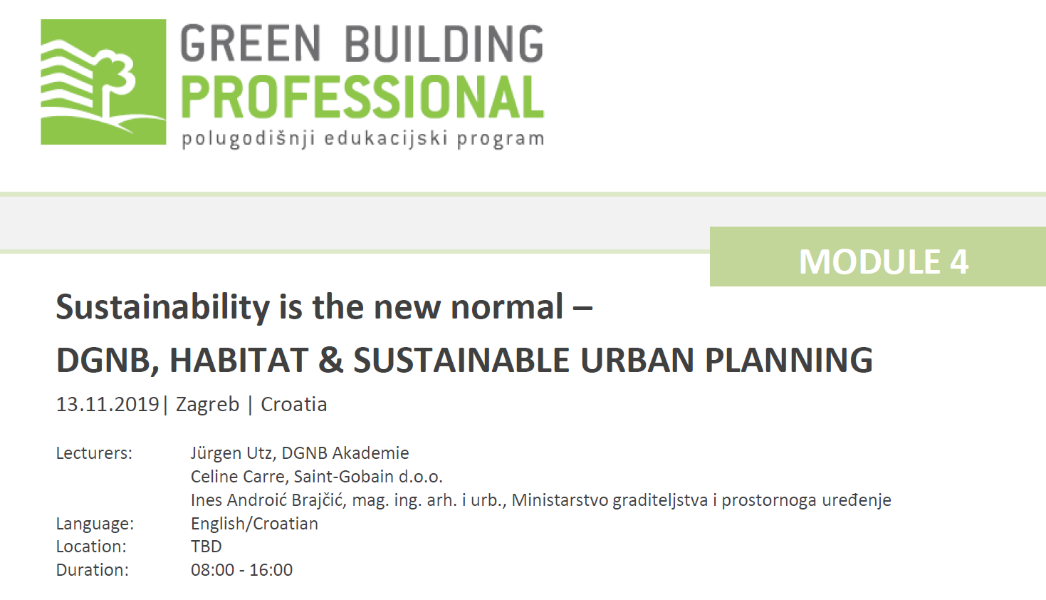 GBPRO Modul 4. : Sustainabilty is the new normal – DGNB, habitat & SUSTAINABLE URBAN PLANING