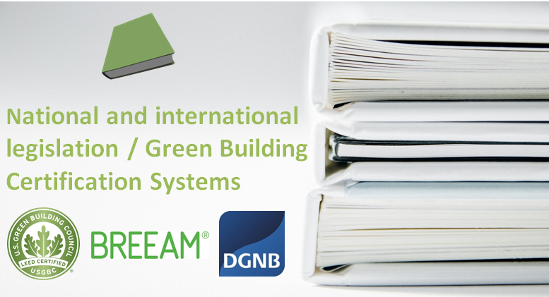 GBPRO Modul 5: National and international legislation / Green Building certification Systems