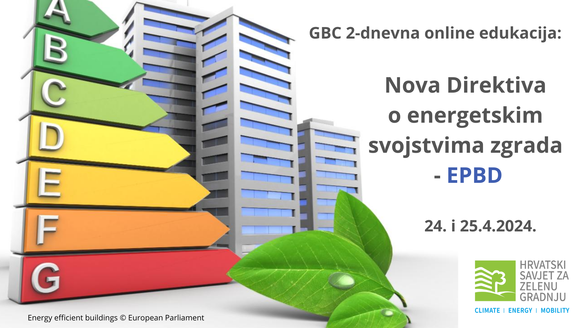GBC 2-dnevna online edukacija:  Nova Direktiva o energetskim svojstvima zgrada (EPBD), 24. i 25. travanj 2024.
