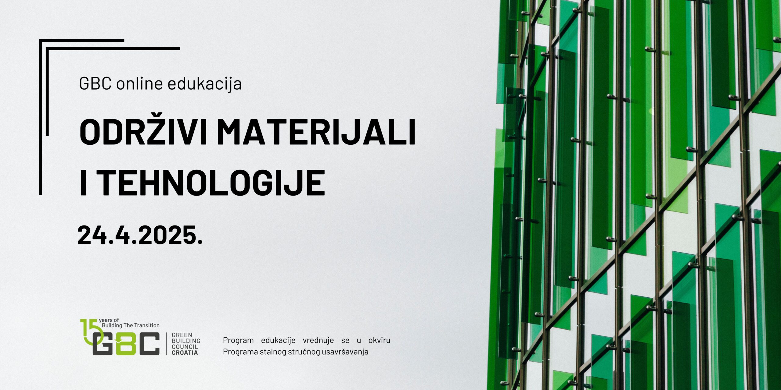 GBC online edukacija: Održivi materijali i tehnologije, 24.4.2025.