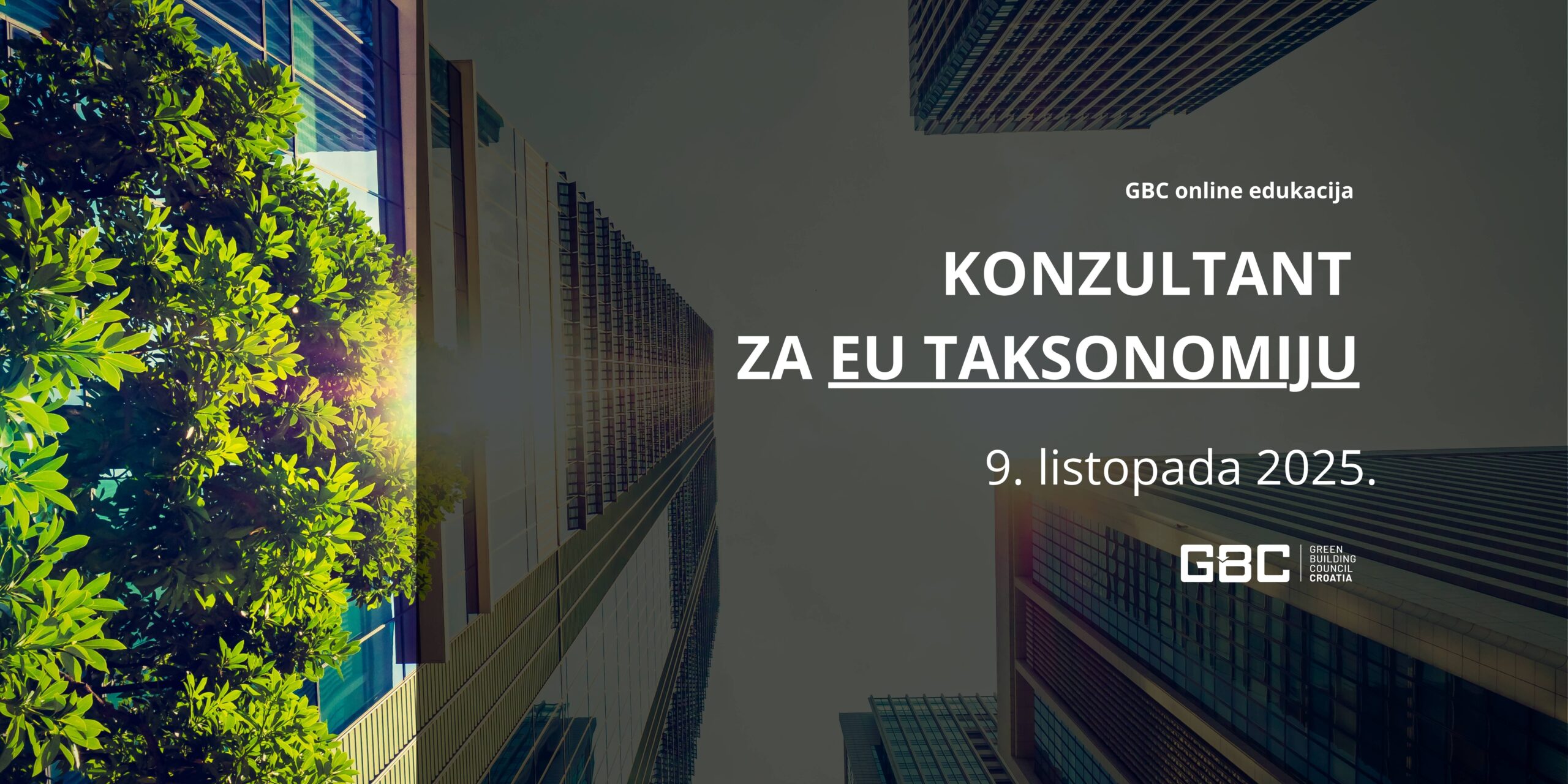 GBC online edukacija: Konzultant za EU Taksonomiju, 9. listopada 2025.